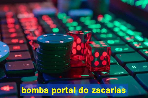 bomba portal do zacarias